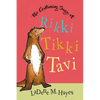 The Continuing Saga of Rikki Tikki Tavi - Paperback