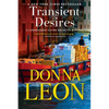 Transient Desires: A Commissario Guido Brunetti Mystery - Hardcover