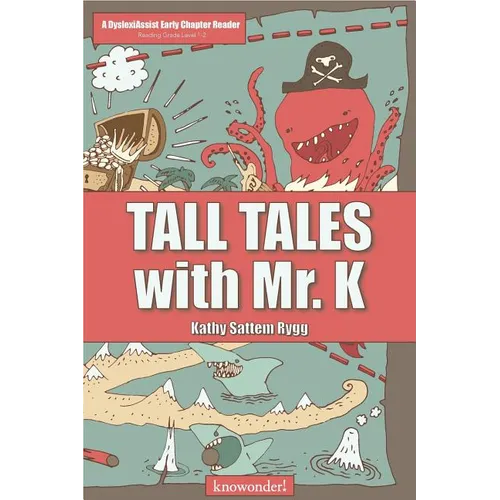 Tall Tales with Mr. K (a DyslexiAssist Reader) - Paperback