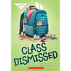 Class Dismissed - Paperback