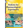 Rodents for Pharmacological Experiments - Hardcover