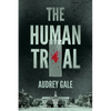 The Human Trial - Paperback
