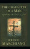 The Character of a Man: Reflecting the Image of Jesus - Paperback
