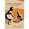 Social Interest: A Challenge to Mankind - Paperback
