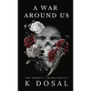 A War Around US: The Moretti Crime Family - Hardcover