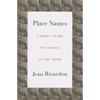 Place Names: A Brief Guide to Travels in the Book - Paperback