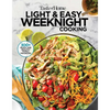 Taste of Home Light & Easy Weeknight Cooking: 307 Healthy Recipes for Quick & Delicious Meals - Paperback