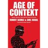 Age of Context: Mobile, Sensors, Data and the Future of Privacy - Paperback