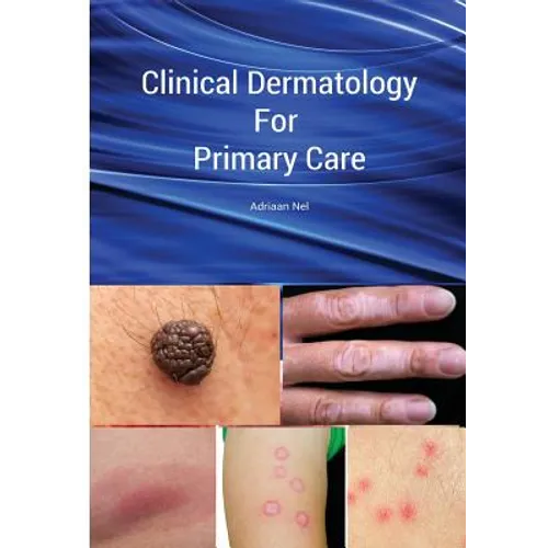 Clinical Dermatology For Primary Care - Paperback