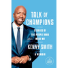 Talk of Champions: Stories of the People Who Made Me: A Memoir - Paperback
