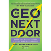 The CEO Next Door: The 4 Behaviors That Transform Ordinary People Into World-Class Leaders - Hardcover