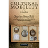 Cultural Mobility: A Manifesto - Paperback