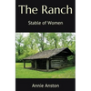 The Ranch: Stable of Women - Paperback