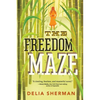 The Freedom Maze - Paperback