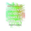 A Fabulously Unfabulous Summer for Henry Milch - Paperback