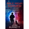 Mile High Mayhem - Paperback