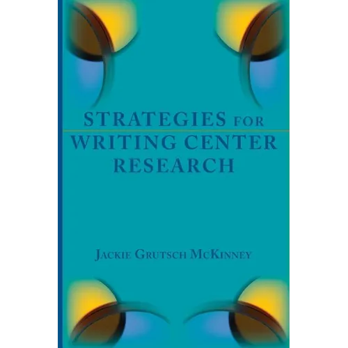 Strategies for Writing Center Research - Paperback