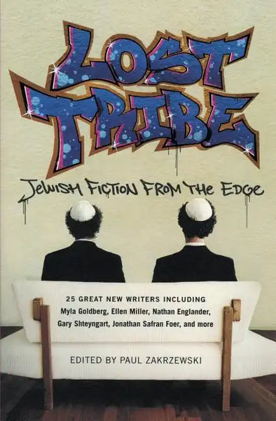 Lost Tribe: Jewish Fiction from the Edge - Paperback