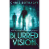 Blurred Vision - Hardcover