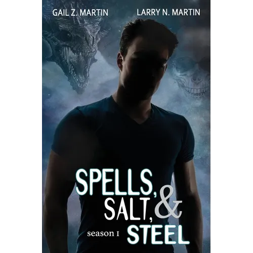 Spells, Salt, & Steel - Season One - Paperback