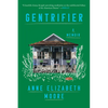 Gentrifier: A Memoir - Paperback