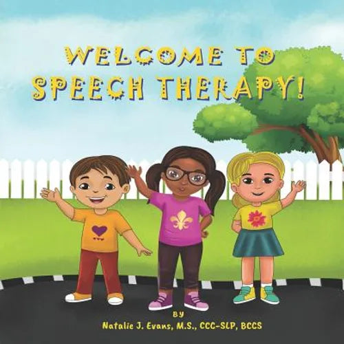 Welcome to Speech Therapy! - Paperback