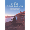The First Generation: Bridging the Generational Gap of Mental Health - Paperback