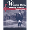 Warring Clans, Flashing Blades: A Samurai Film Companion - Paperback