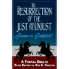 The Resurrection of the Just and Unjust: Past or Future?: A Formal Debate - Paperback
