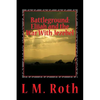 Battleground: Elijah and the War With Jezebel - Paperback