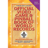 Twin Galaxies' Official Video Game & Pinball Book Of World Records; Arcade Volume, Third Edition - Hardcover
