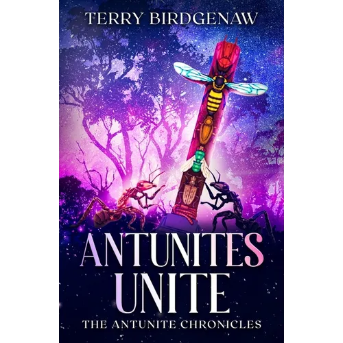 Antunites Unite - Paperback