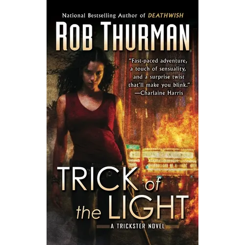 Trick of the Light: A Trickster Novel - Mass Market Paperbound