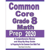 Common Core Grade 8 Math Prep 2020: A Comprehensive Review and Step-By-Step Guide to Preparing for the Common Core Math Test - Paperback
