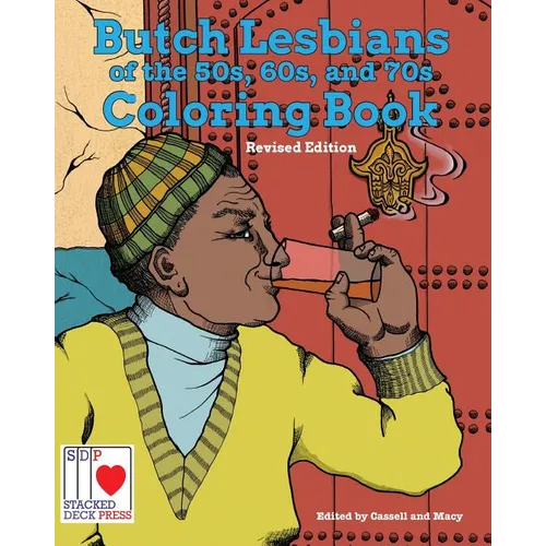 The Butch Lesbians of the '50s, '60s, and '70s Coloring Book - Paperback