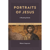 Portraits of Jesus: A Reading Guide - Paperback