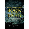 New Hampshire Book of the Dead: Graveyard Legends and Lore - Paperback