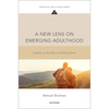 A New Lens on Emerging Adulthood: Fluidity as the Path to Settling Down - Paperback