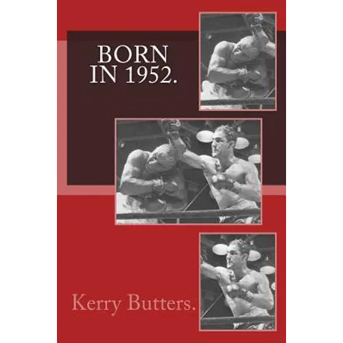 Born in 1952. Birthday Nostalgia. - Paperback