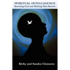 Spiritual Intelligence: Knowing God and Making Him Known - Paperback