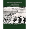 Light Infantry: A Historical Perspective - Paperback