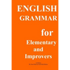 English Grammar for Elementary and improvers - Paperback
