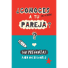 ¿Conoces a tu pareja?: 160 preguntas para averiguarlo. Un regalo para parejas original y divertido. Libro de preguntas para parejas - Paperback