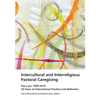 Intercultural and Interreligious Pastoral Caregiving: The SIPCC 1995-2015: 20 Years of International Practice and Reflection - Paperback