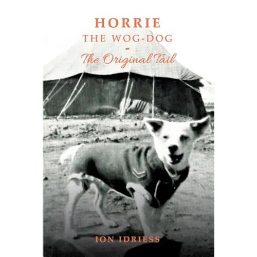 Horrie the Wog-Dog: The Original Tail - Paperback