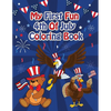 My First Fun 4th Of July Coloring Book - Paperback