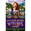 Sunnyside Retired Witches Community Cozy Mysteries: Books 1-3 - Paperback