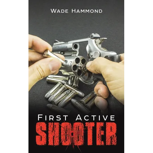 First Active Shooter - Paperback