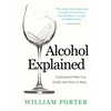 Alcohol Explained - Paperback
