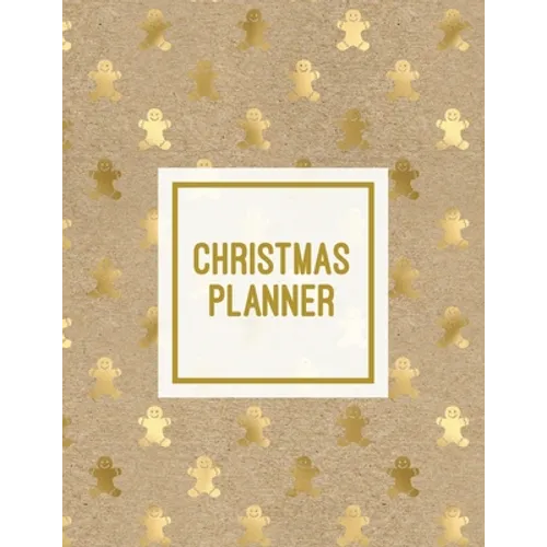 Christmas Planner: Family Holiday Organizer, Gift List Pages, Shopping & Budget Notes, Calendar Journal, Party Plan Book, Christmas Card Address Noteb - Paperback